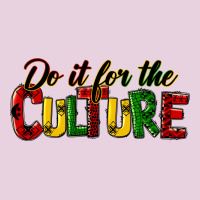 Do It For The Culture Juneteenth Ladies Tee | Teevron