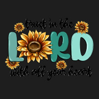 Trust In The Lord With All Your Heart Classic Tee | Teevron