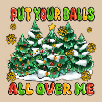 Put Your Balls All Over Me Heavyweight Sweatshirt | Teevron