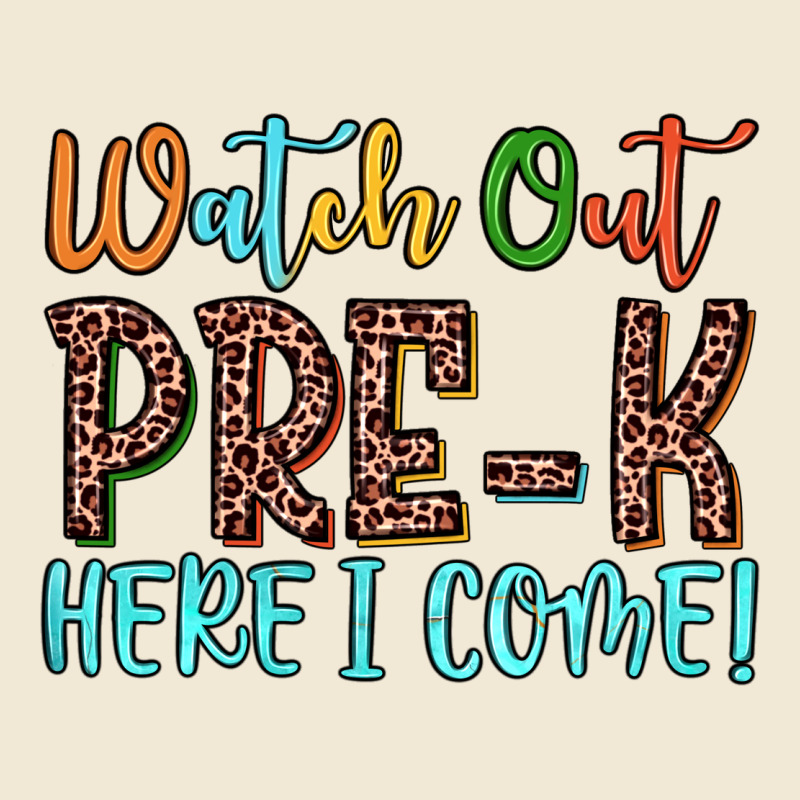 Watch Out Pre K Here I Come! Premium Tee by JahusDesignShop | Teevron
