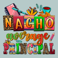 Nacho Average Principal Heavy Core Tee | Teevron