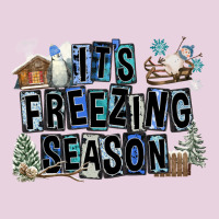 It's Freezing Season Ladies Tee | Teevron