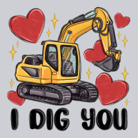 I Dig You Valentines Excavator Classic Tee | Teevron