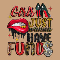 Girls Just Wanna Have Funds Vintage Tee | Teevron