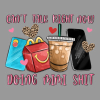Can't Talk Right Now Doing Mimi Shit Vintage Hoodie | Teevron
