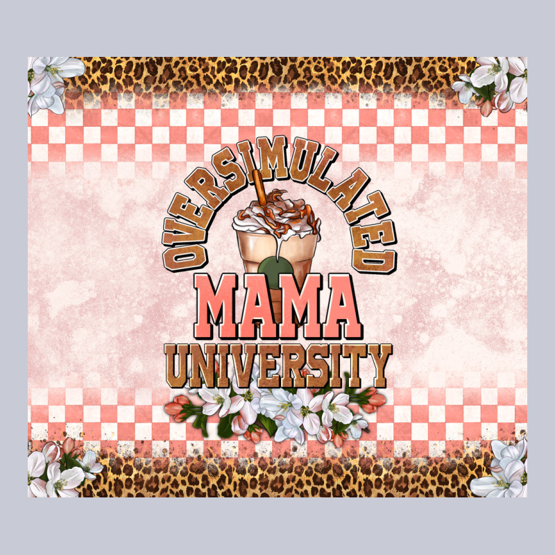 Oversimulated Mama University Heavyweight Hoodie by TumblerDesignByShophia | Teevron