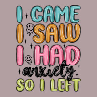 I Came I Saw I Had Anxiety So I Left Vintage Hoodie | Teevron