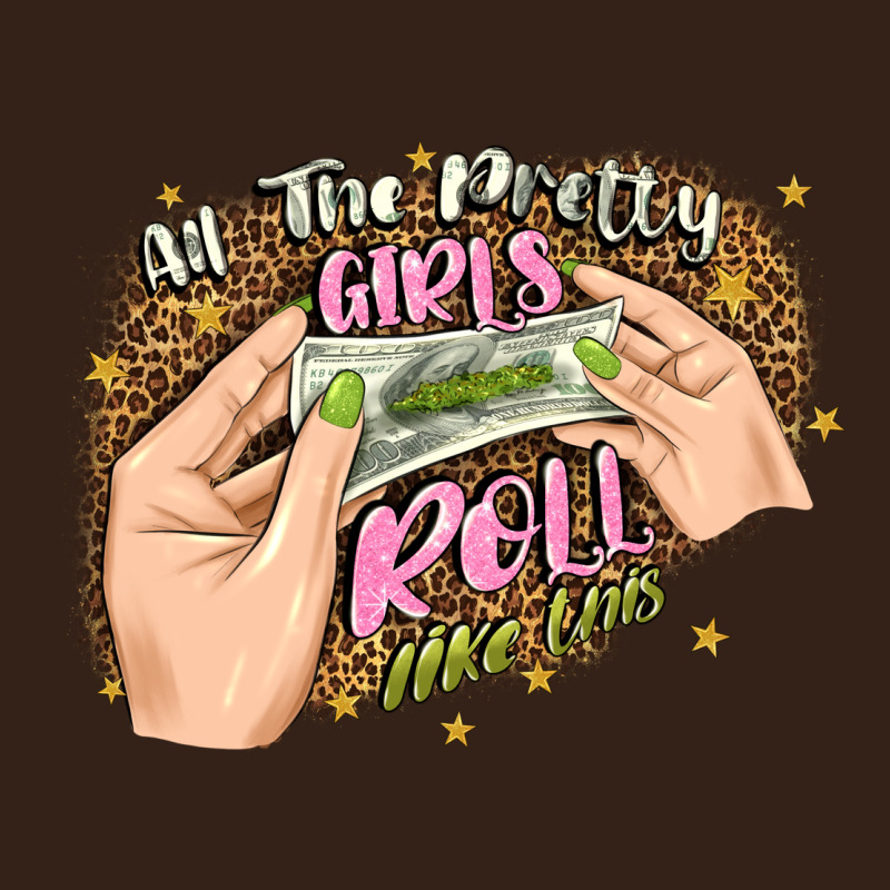 All The Pretty Girls Roll Like This Heavy Core Tee by JahusDesignShop | Teevron