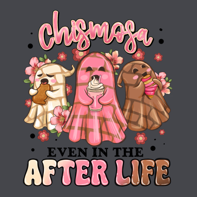 Chismosa Even In The After Life Long Sleeve Tee by MaliasSmallBusiness | Teevron