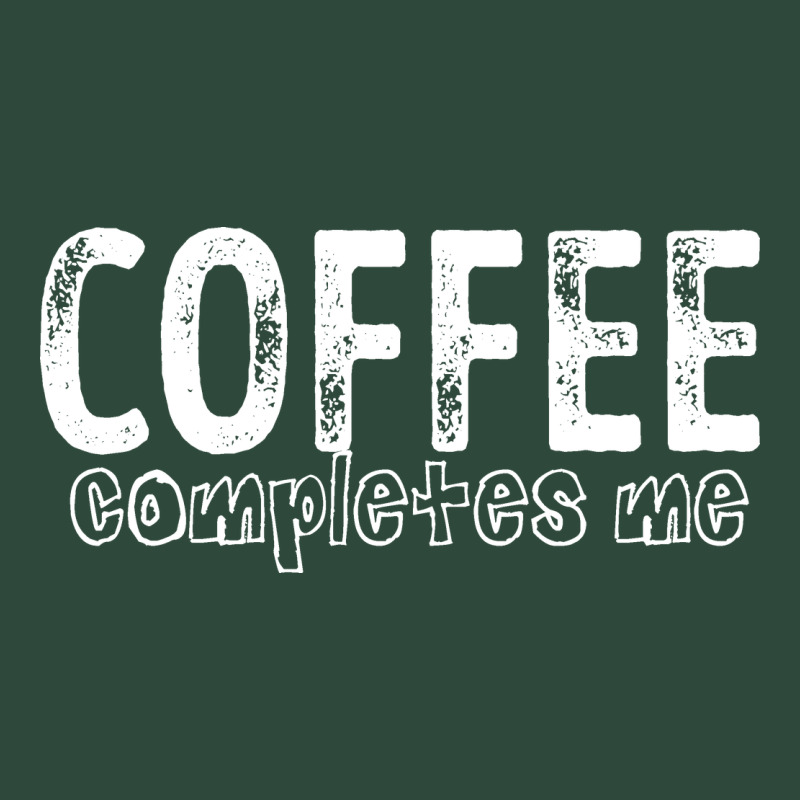 Coffee Completes Me Zipper Hoodie by Bettercallsaul | Teevron