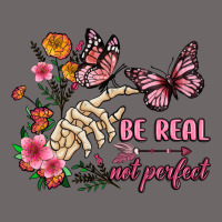 Be Real Not Perfect Classic Tee | Teevron