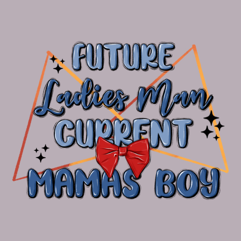 Future Ladies Man Current Mamas Boy Vintage Tee by MaliasSmallBusiness | Teevron