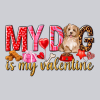 My Dog Is My Valentine Heavyweight Sweatshirt | Teevron