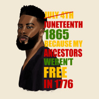 Juneteenth 1885 Because My Ancestors Weren't Free In 1776 Black Man Ladies Tee | Teevron