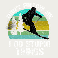 Don T Follow Me I Do Stupid Things Zipper Hoodie | Teevron