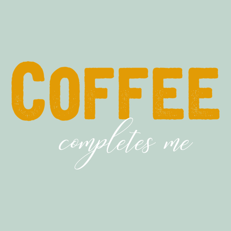 Coffee Completes Me Zipper Hoodie by Bettercallsaul | Teevron