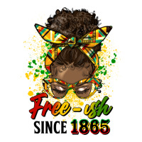 free ish since 1865 afro messy bun | Teevron