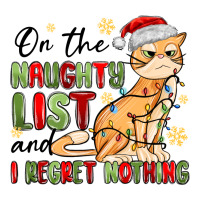 on the naughty list and i regret nothing | Teevron