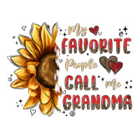 my favorite people call me grandma | Teevron
