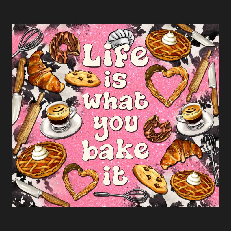 Life Is What You Bake It With Cowhide Heavyweight Hoodie by TumblerDesignByShophia | Teevron