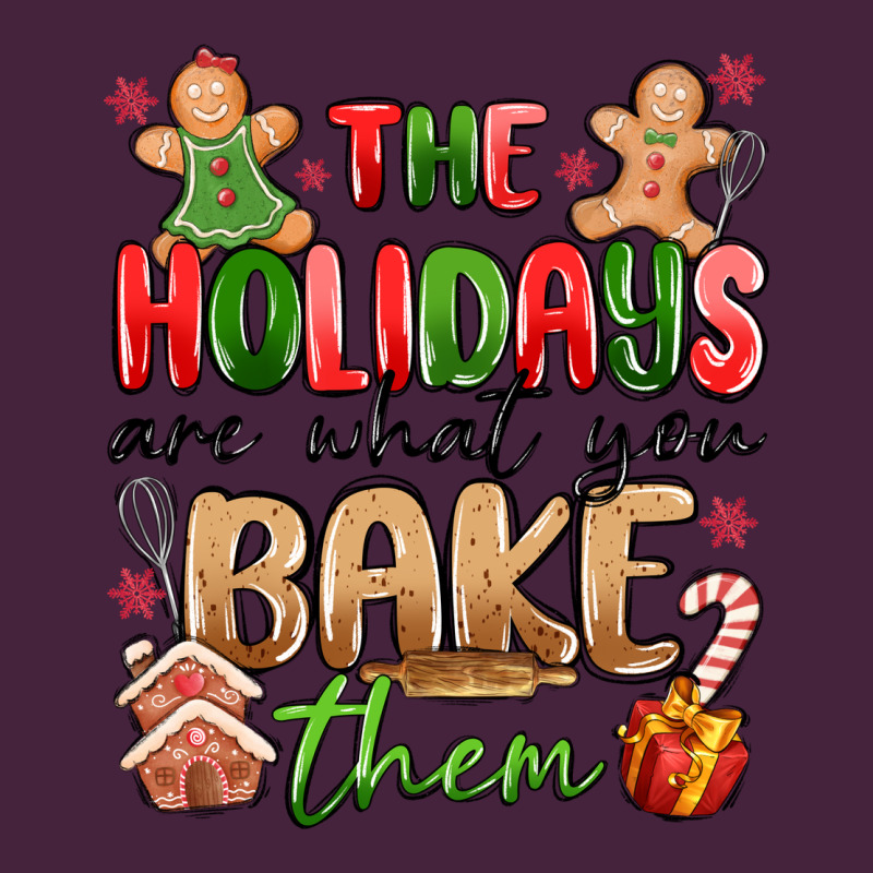 The Holidays Are What You Bake Them Long Sleeve Tee by MaliasSmallBusiness | Teevron