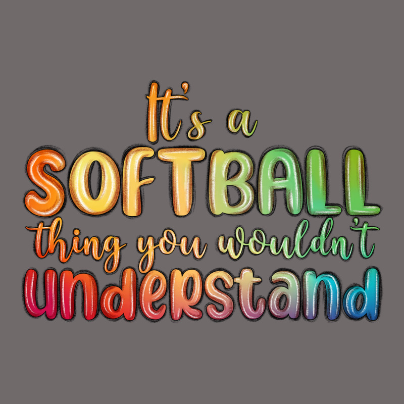 It S A Softball Thing You Wouldn T Understand Urban Heavy Tee by MaliasSmallBusiness | Teevron