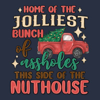 Home Of The Jollıest Bunch Of Assholes Thıs Sıd Heavyweight Sweatshirt | Teevron