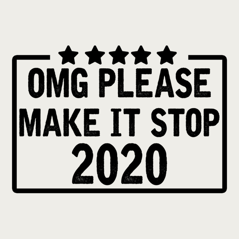 Omg Please Make It Stop 2020 Zipper Hoodie by Bettercallsaul | Teevron
