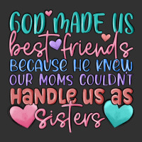 God Made Us Best Friend Urban Heavy Tee | Teevron