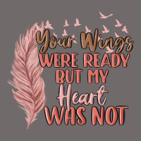 Your Wings Were Ready But My Heart Was Not Urban Heavy Tee | Teevron