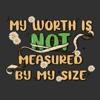 My Worth Is Not Defined By My Size Urban Heavy Tee | Teevron