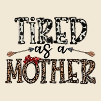 Tired As A Mother Ladies Tee | Teevron