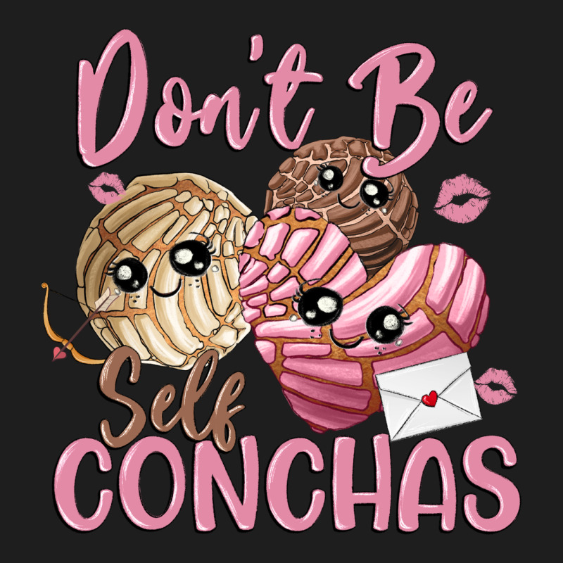Don't Be Self Conchas Classic Tee by MaliasSmallBusiness | Teevron