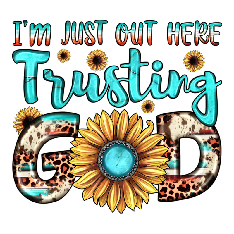 I'm Just Out Here Trusting God Premium Tee by JahusDesignShop | Teevron