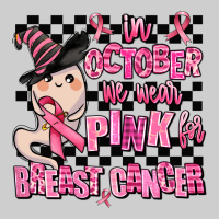 In October We Wear Pink For Breast Cancer Premium Tee | Teevron
