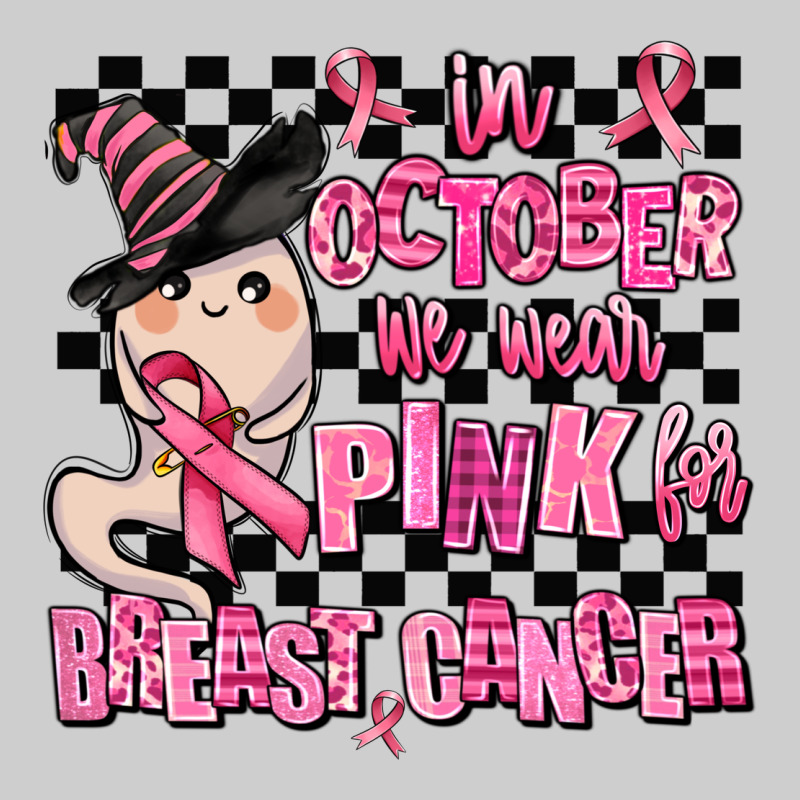 In October We Wear Pink For Breast Cancer Premium Tee by AdoDesignShop | Teevron