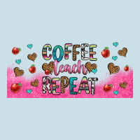 Coffee Teach Repeat Teacher Libbey Glass Ladies Tee | Teevron