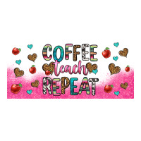 coffee teach repeat teacher libbey glass | Teevron