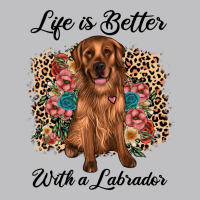 Life Is Better With A Labrador Long Sleeve Tee | Teevron