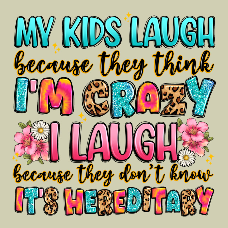 My Kids Laugh Because They Think I'm Crazy Heavy Core Tee by JahusDesignShop | Teevron