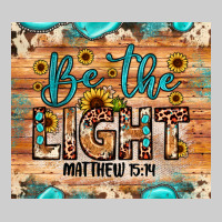 Be The Light Matthew 5 14 Premium Tee | Teevron