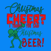 Christmas Cheer I Thought You Said Christmas Beer Zipper Hoodie | Teevron