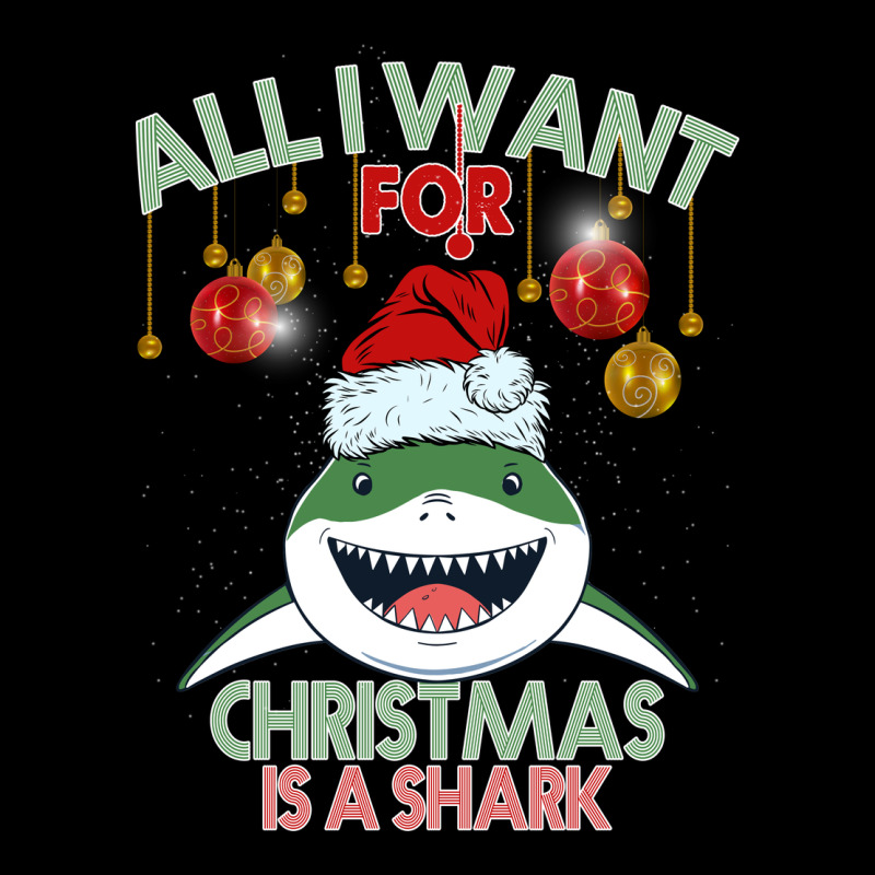 All I Want For Christmas Is A Shark Zipper Hoodie by Bettercallsaul | Teevron