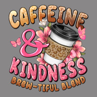 Caffeine And Kindness Brewtiful Blend Vintage Tee | Teevron