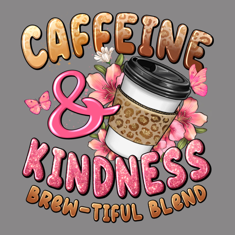 Caffeine And Kindness Brewtiful Blend Vintage Tee by JahusDesignShop | Teevron