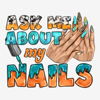 Ask Me About My Nails Bbs Urban Hoodie | Teevron