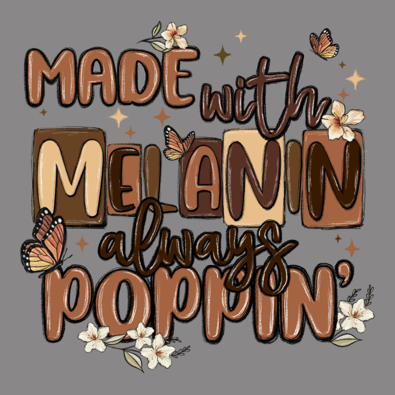 Made With Melanin Always Poppin Vintage Tee by MaliasSmallBusiness | Teevron
