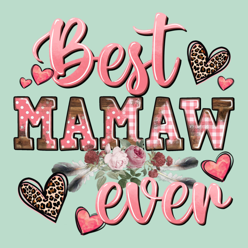 Best Mamaw Ever Mother's Day Premium Hoodie by CowGirlArtShop | Teevron