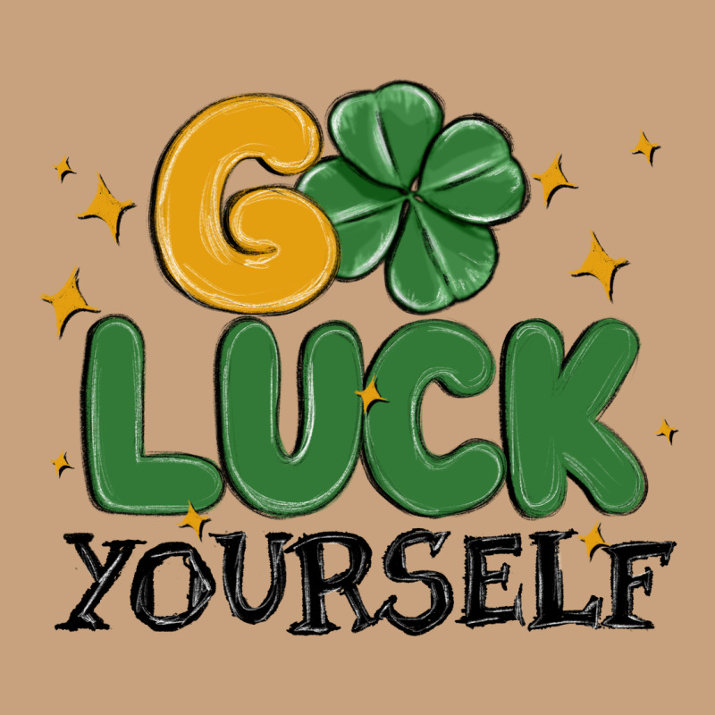 Go Luck Yourself Vintage Tee by MaliasSmallBusiness | Teevron