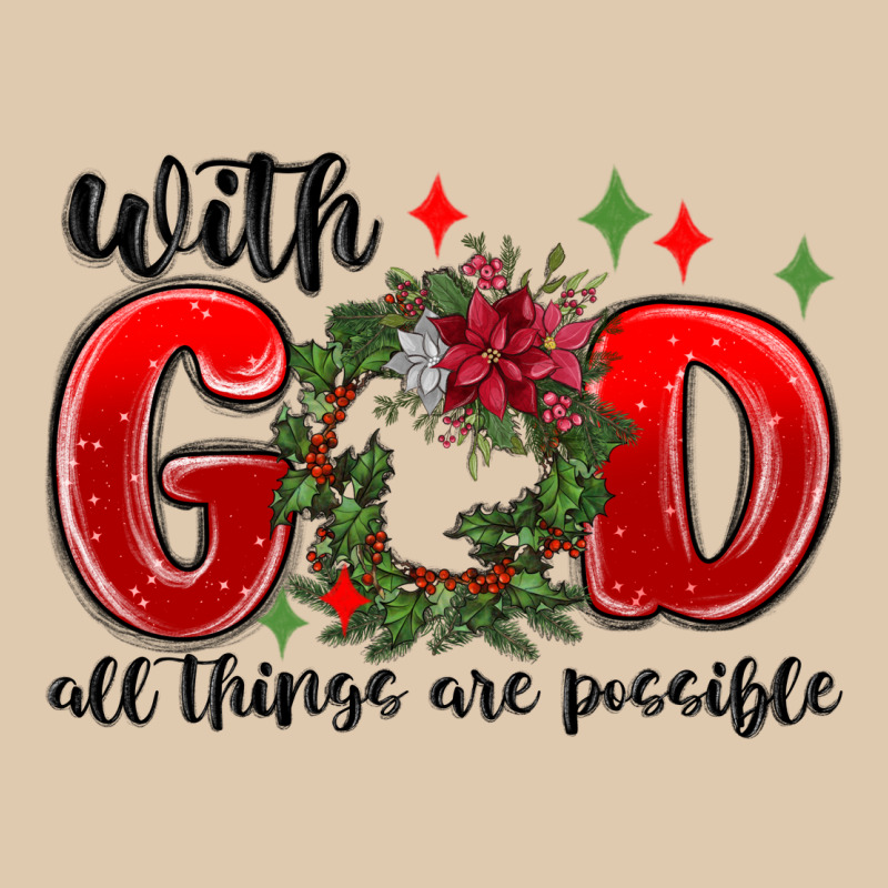 With God All Things Are Possible Heavyweight Sweatshirt by MaliasSmallBusiness | Teevron